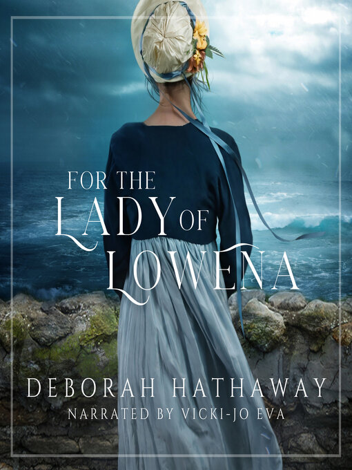 Title details for For the Lady of Lowena by Deborah M. Hathaway - Available